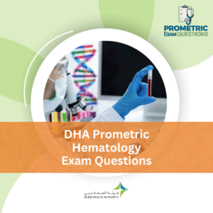 DHA Prometric Hematology Exam Questions